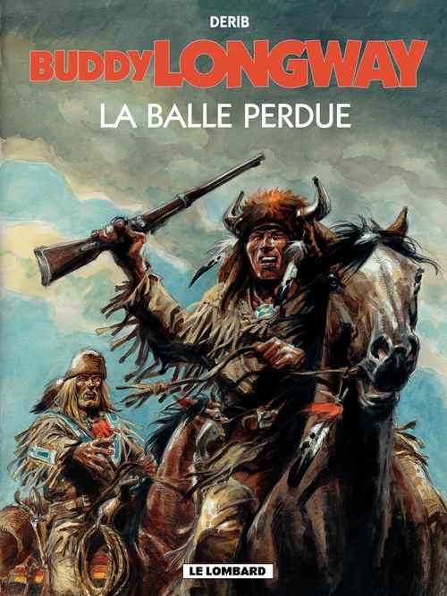ebook cover of Buddy Longway - Tome 18 - Balle perdue (La), by Derib