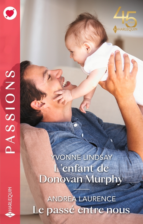 Couverture ebook de L'enfant de Donovan Murphy - Le passé entre nous, de Andrea Laurence, Yvonne Lindsay