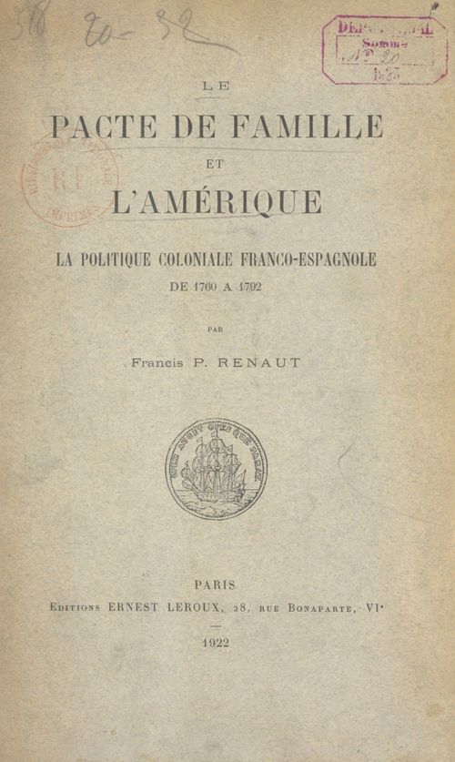Couverture ebook de Le pacte de famille et l'Amérique, de Francis Paul Renaut