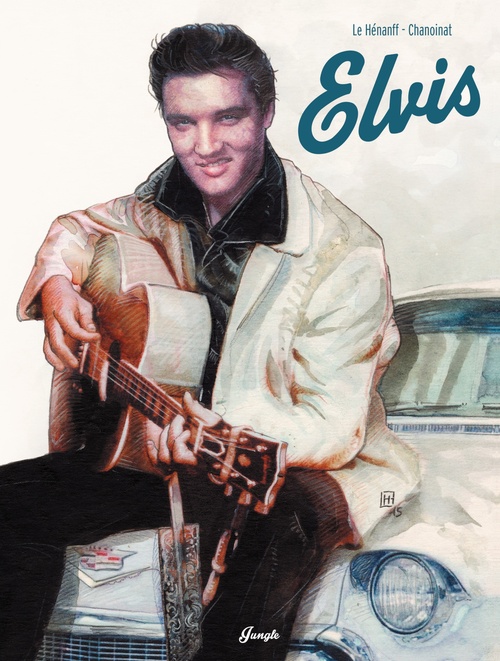 Couverture ebook de Elvis, de Philippe Chanoinat, Fabrice Le hénanff