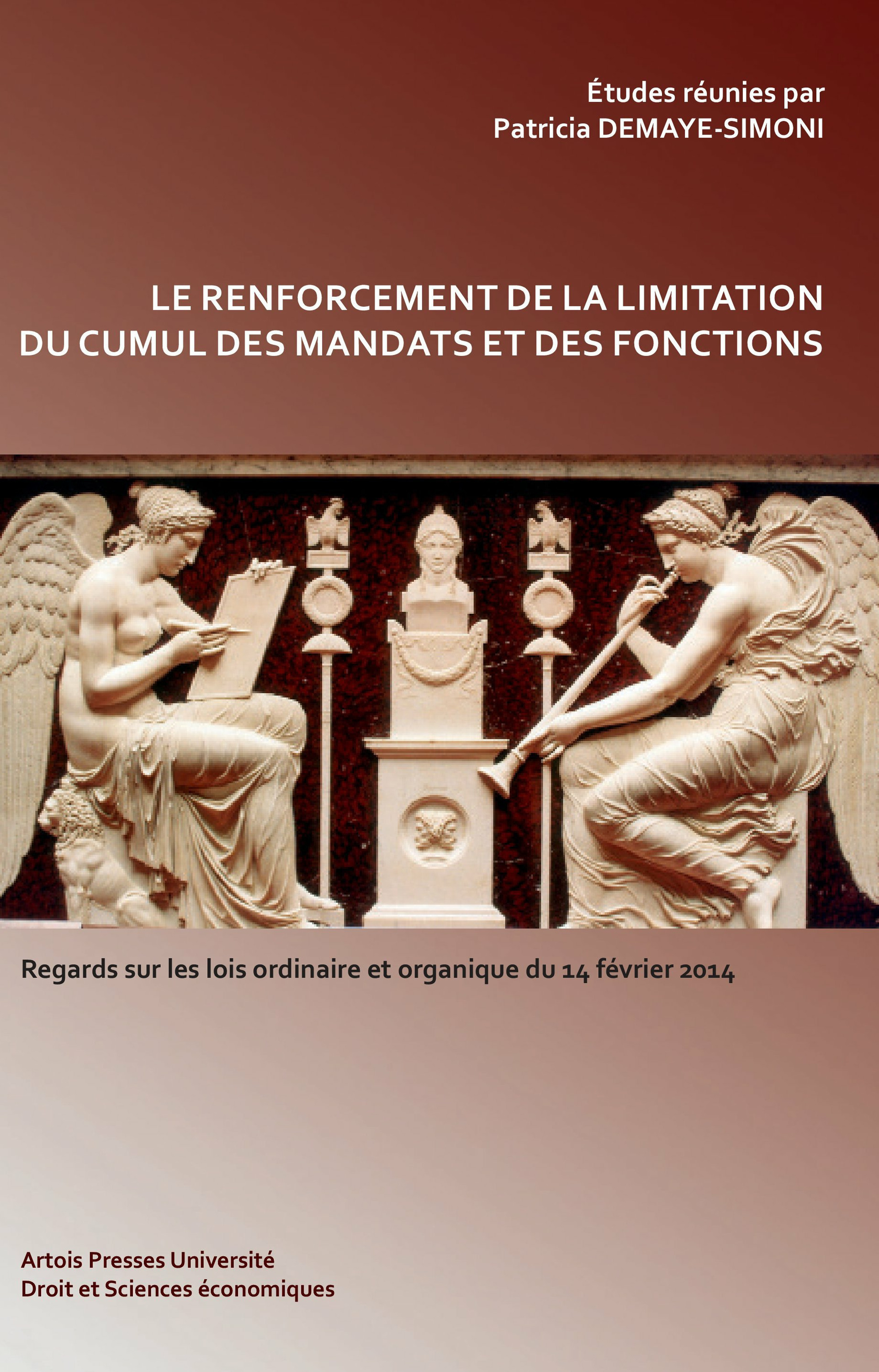 ebook cover of Le renforcement de la limitation du cumul des mandats et des fonctions, by