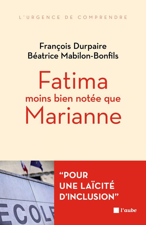 ebook cover of Fatima moins bien notée que Marianne..., by Béatrice Mabilon-Bonfils, François Durpaire