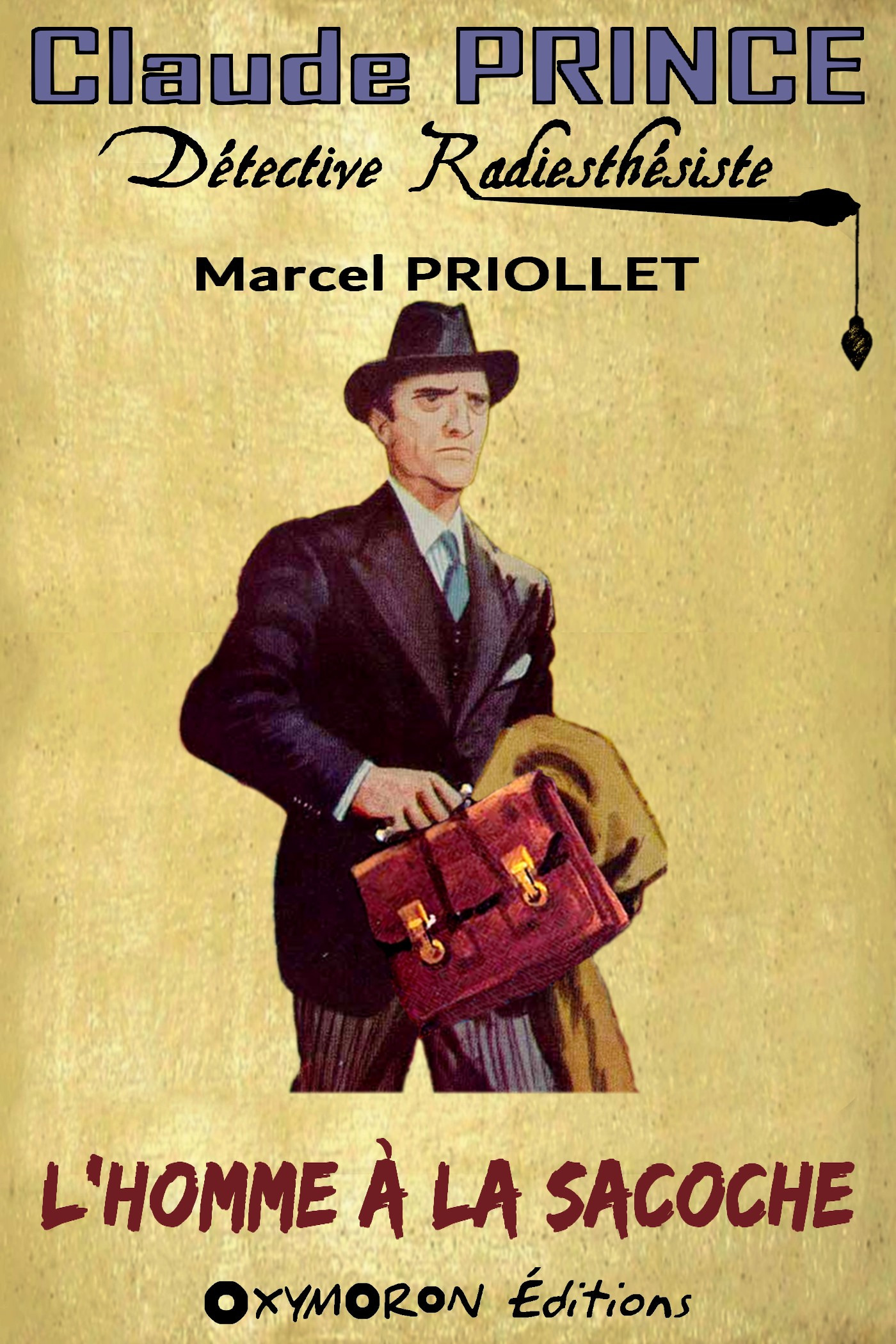 Couverture ebook de L'homme à la sacoche, de Marcel Priollet