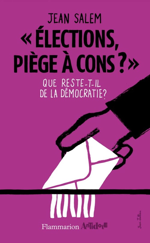 Couverture ebook de Élections, piège à cons ?, de Jean Salem