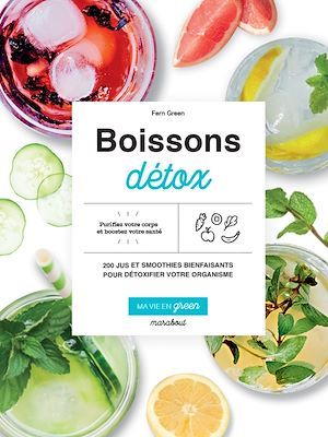 Couverture ebook de Ma vie en green - Boissons détox, de Fern Green
