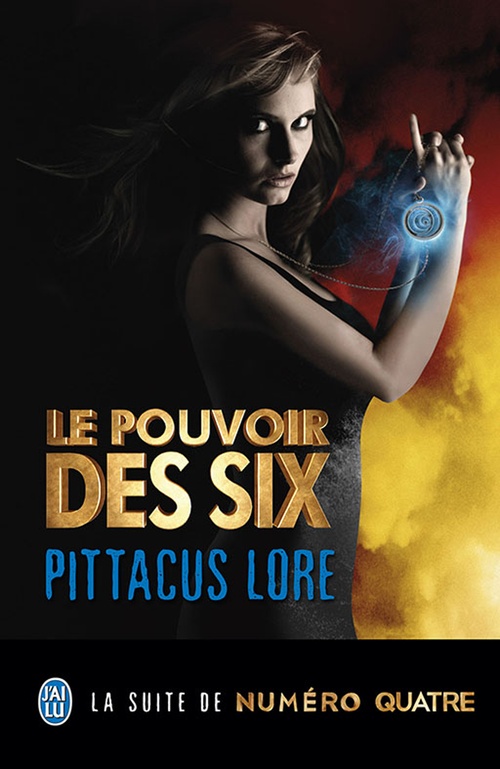 Couverture ebook de Lorien Legacies (Tome 2) - Le pouvoir des Six, de Pittacus Lore