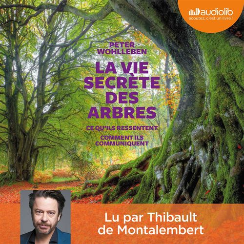 audiobook cover of La Vie secrète des arbres, by Peter Wohlleben