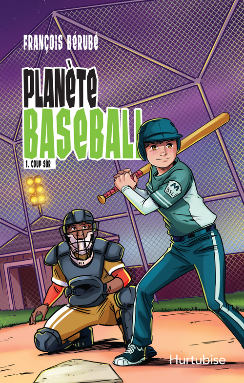 ebook cover of Planète baseball - Tome 1, by François Bérubé
