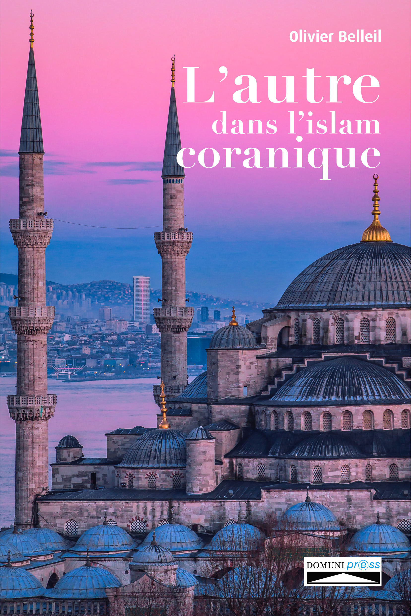 Couverture ebook de L'autre dans l'islam coranique, de Olivier Belleil