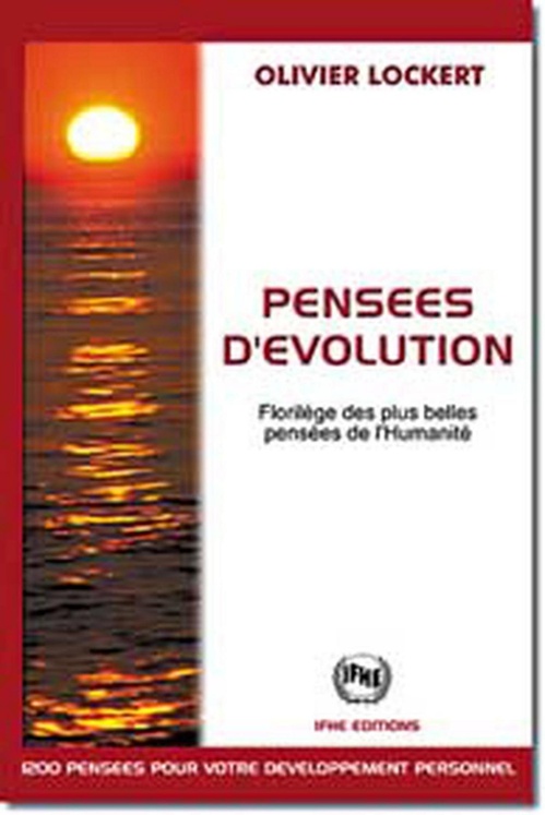ebook cover of Pensées d'évolution - Florilège des plus belles pensées de l'Humanité, by Olivier Lockert