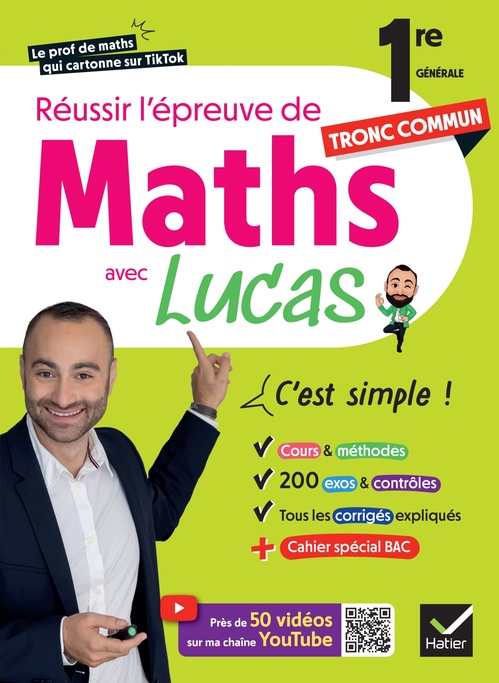 ebook cover of Réussir l'épreuve de Maths 1re tronc commun avec Lucas - C'est simple !, by Lucas Markarian, Corinne Costantini