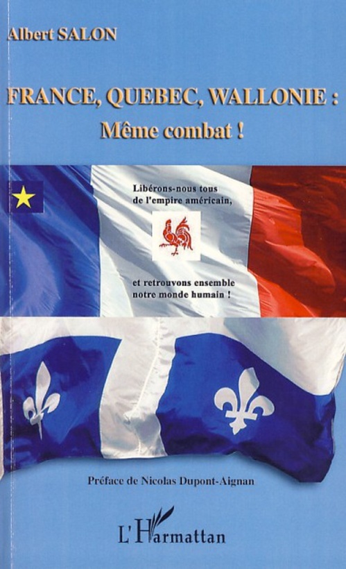 Couverture ebook de France, Québec, Wallonie : même combat !, de Albert Salon