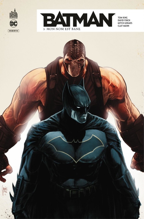 ebook cover of Batman Rebirth - Tome 3 - Mon nom est Bane, by Tom King, David Finch