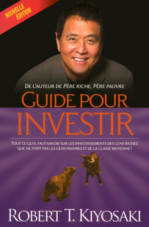 ebook cover of Guide pour investir - ne, by Robert T. Kiyosaki
