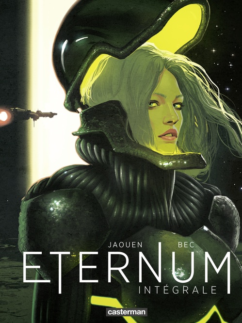 Couverture ebook de Eternum (L'Intégrale), de Jaouën Salaün, Christophe Bec, Jaouen