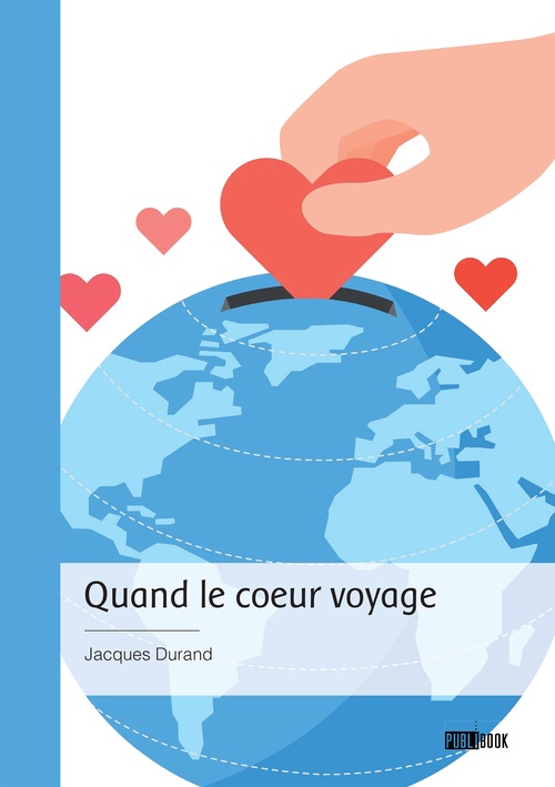 Couverture ebook de Quand le coeur voyage, de Jacques Durand