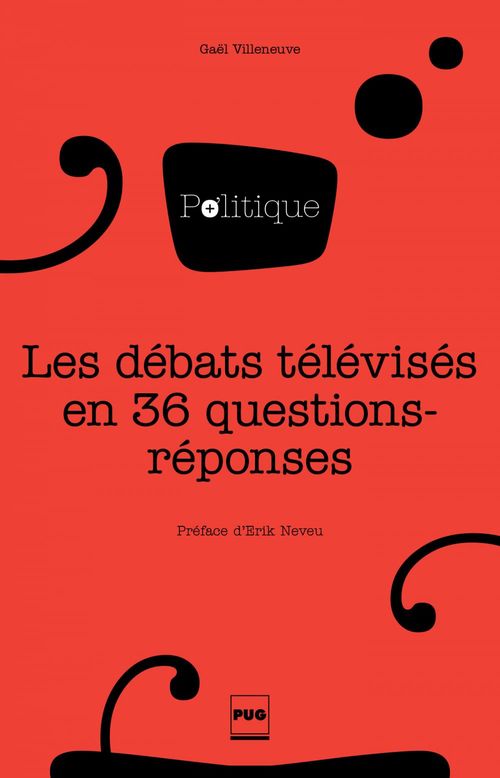 ebook cover of Les Débats télvisés en 36 questions-réponses, by Gaël Villeneuve