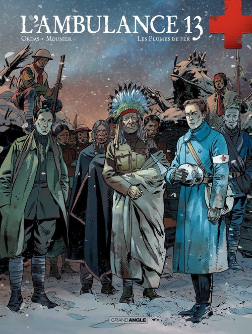 Couverture ebook de L'Ambulance 13 - Tome 5 - Les Plumes de fer, de Patrick Cothias, Alain Mounier, Patrice Ordas