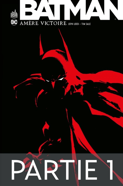 ebook cover of Batman - Amère victoire - Partie 1, by Jeph Loeb