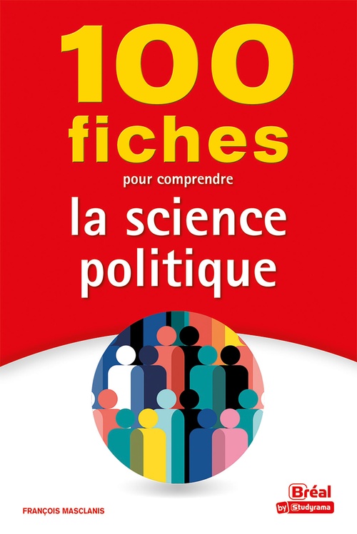 Couverture ebook de 100 fiches pour comprendre la science politique, de François Masclanis