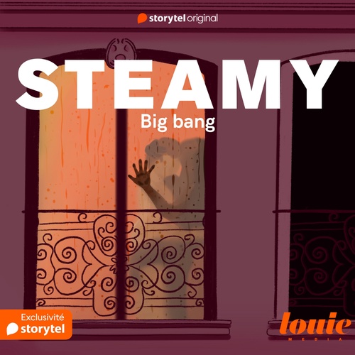 Couverture audiobook de Steamy 2 : Big Bang, de Sarah Lasry