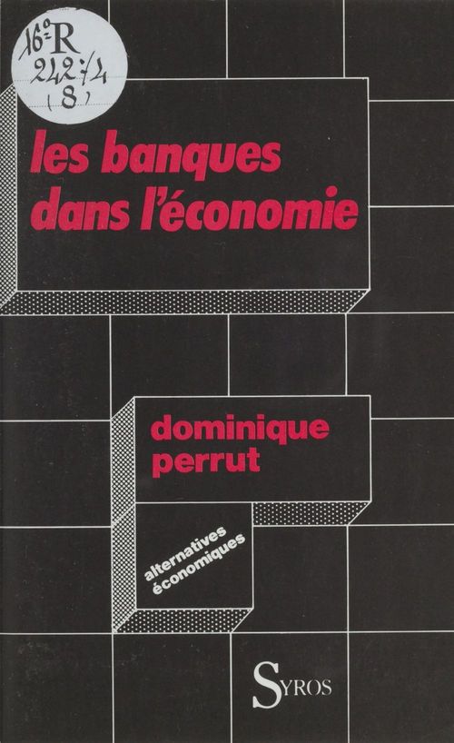 ebook cover of Les banques dans l'économie, by Perrut