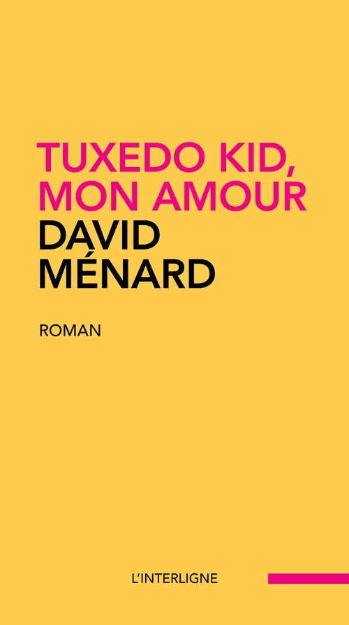 Couverture ebook de Tuxedo Kid, mon amour, de David Ménard