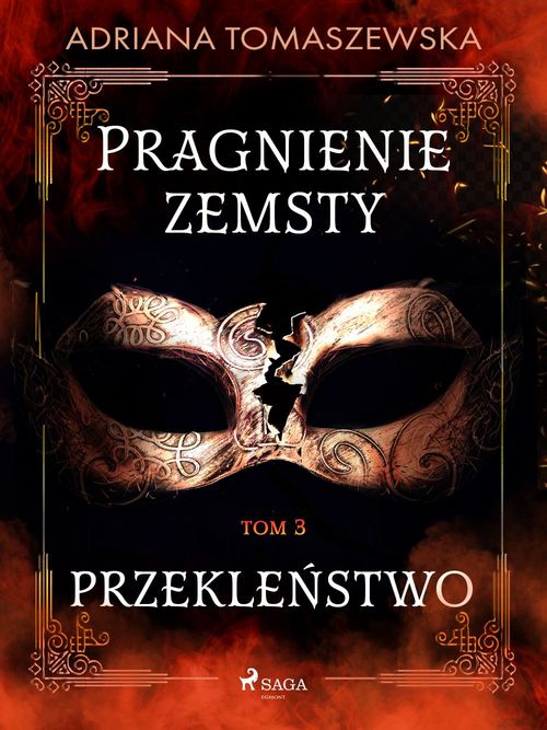 Couverture ebook de Pragnienie zemsty III. Przekle´nstwo, de Adriana Tomaszewska