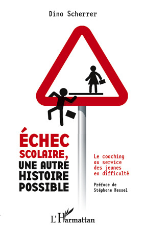 ebook cover of Echec scolaire, une autre histoire possible, by Dina Scherrer