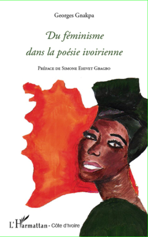 ebook cover of Du féminisme dans la poésie ivoirienne, by Georges Gnakpa