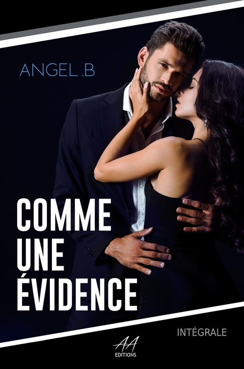 ebook cover of Comme une évidence l'intégrale, by Angel.B