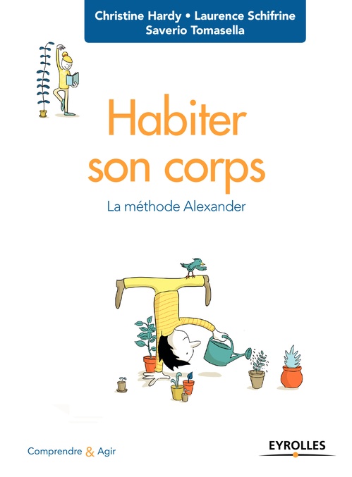 Couverture ebook de Habiter son corps, de Christine Hardy, Laurence Schifrine, Saverio Tomasella