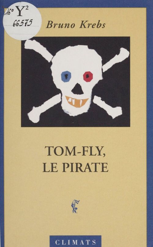 Couverture ebook de Tom Fly le pirate, de Bruno Krebs