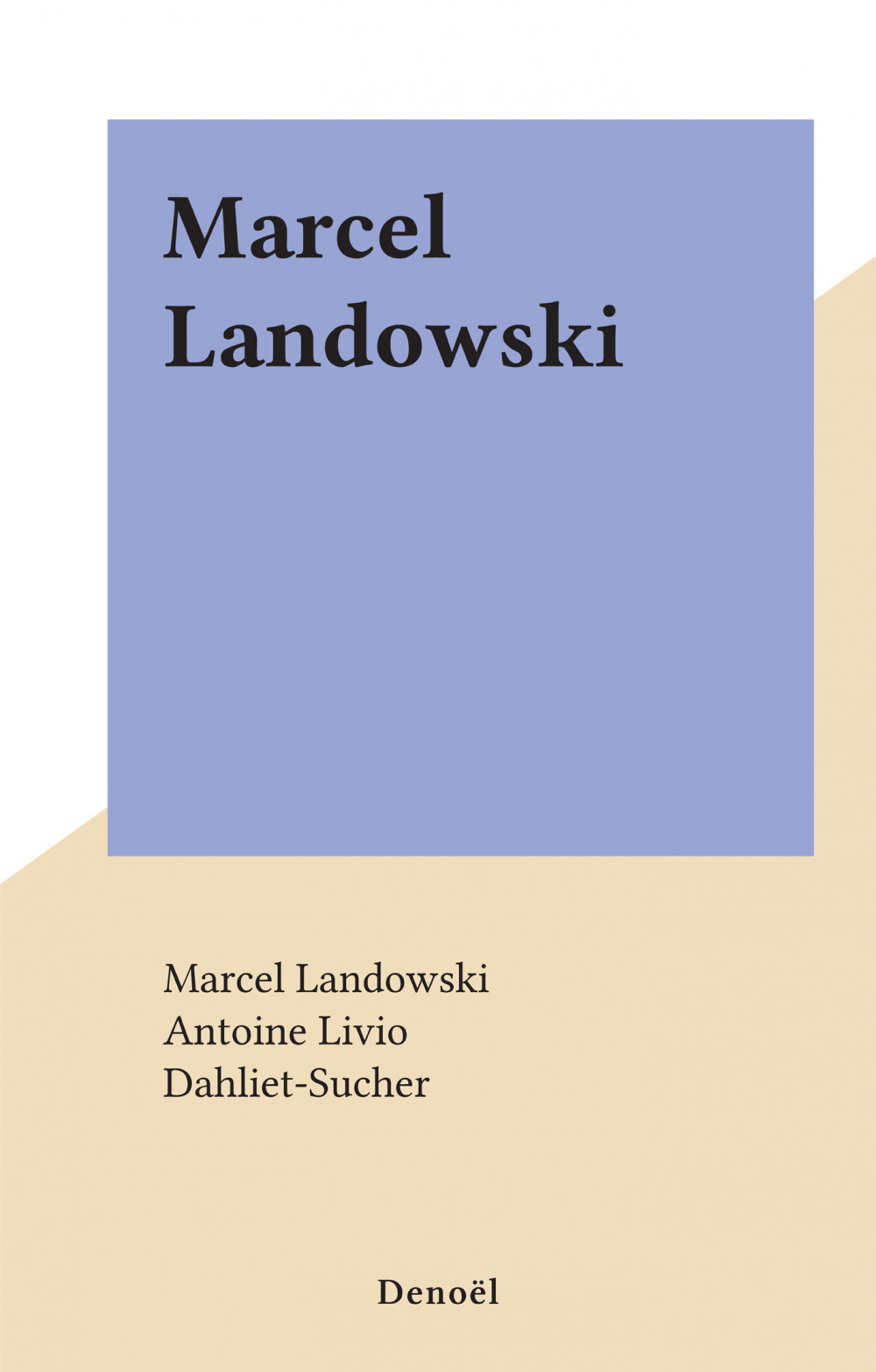 Couverture ebook de Marcel Landowski, de Marcel Landowski, Antoine Livio