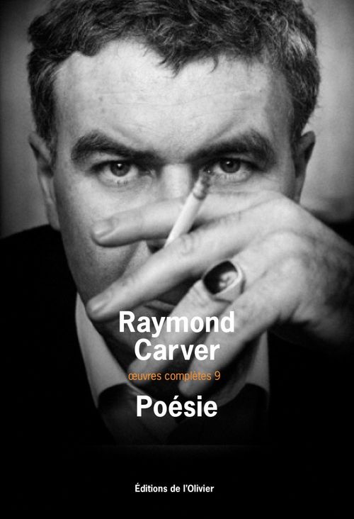 ebook cover of Poésie. oeuvres complètes 9, by Raymond Carver, Jacqueline Huet
