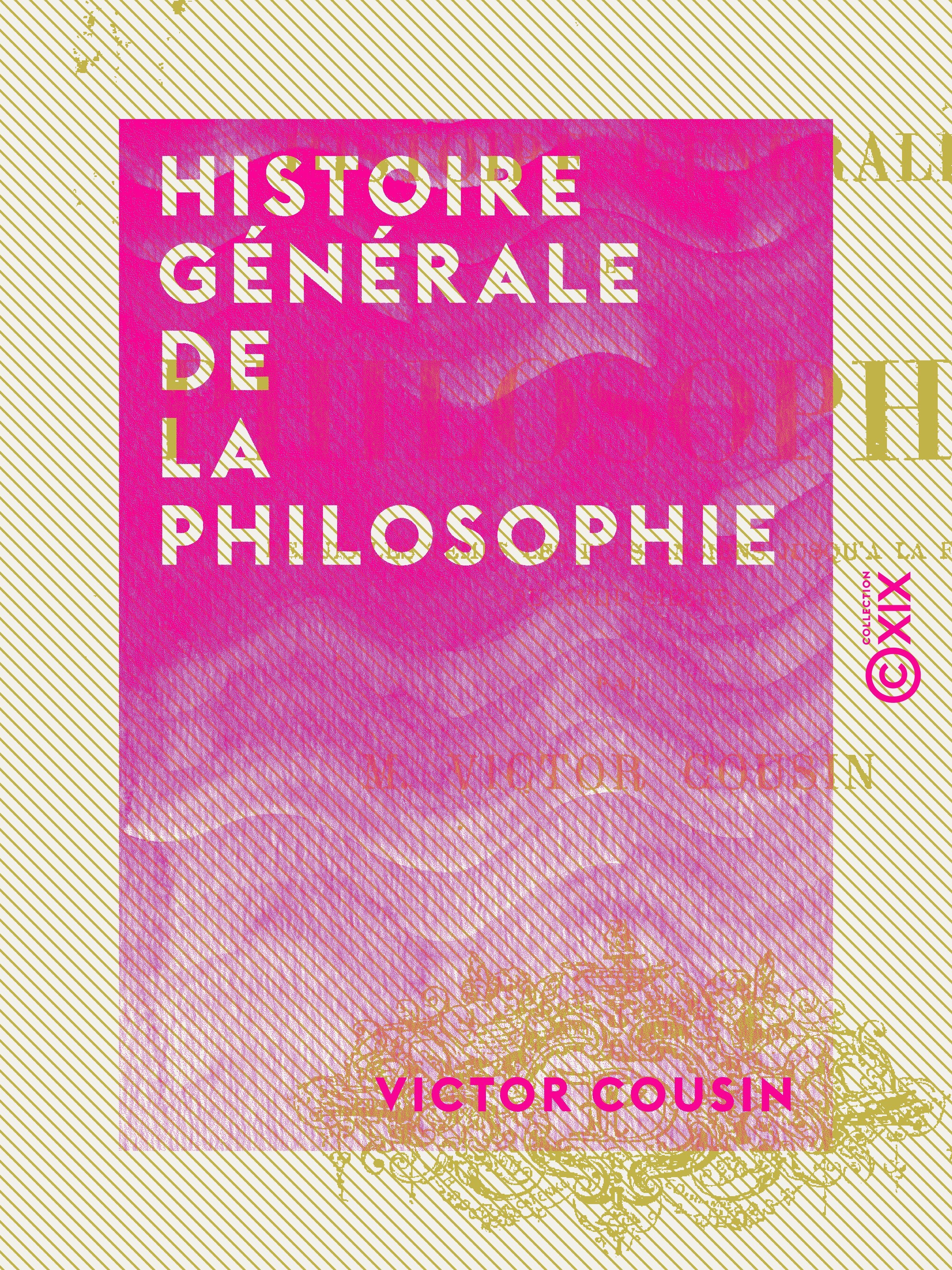 ebook cover of Histoire générale de la philosophie, by Victor Cousin