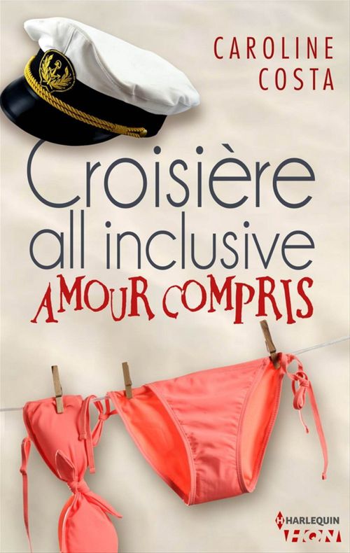 Couverture ebook de Croisière all inclusive (amour compris), de Caroline Costa