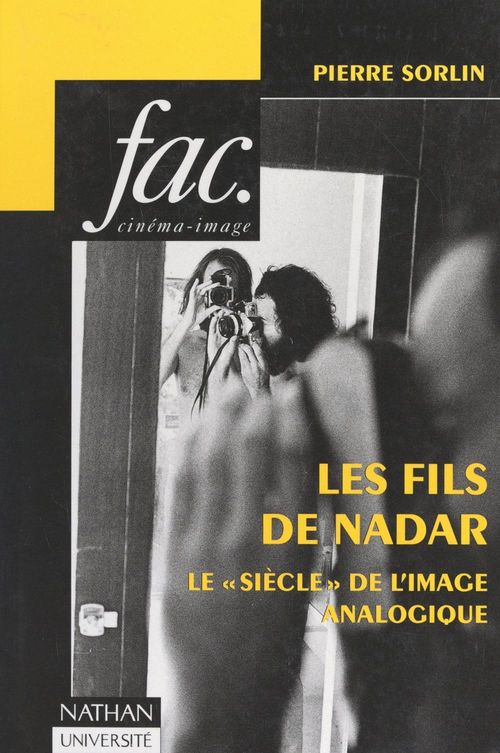 Couverture ebook de Les fils de Nadar, de Pierre Sorlin