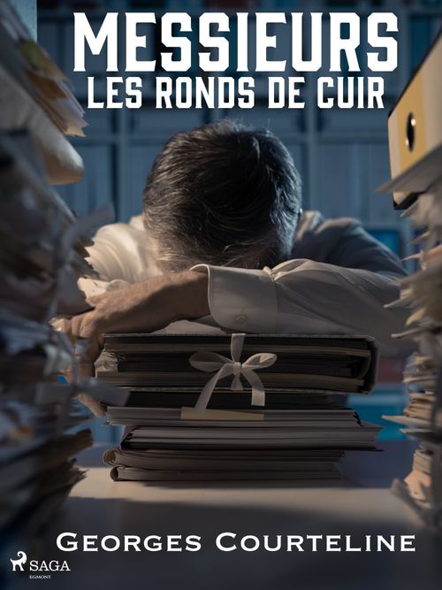 ebook cover of Messieurs les Ronds de Cuir, by Georges Courteline