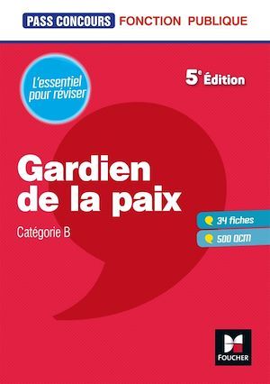 ebook cover of Pass'Concours Gardien de la paix Cat. B - Entrainement et révision, by Dominique Brisset, Valérie Béal, Véronique Saunier, Anne Ducastel, Thierry Palermo