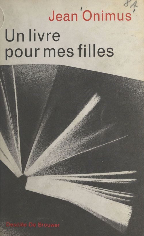 Couverture ebook de Un livre pour mes filles, de Jean Onimus