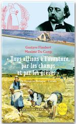 Couverture ebook de Nous allions à l'aventure par les champs et par les grèves, de Maxime Du Camp, Gustave Flaubert