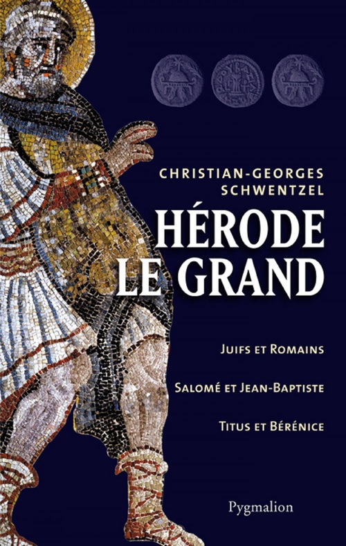 Couverture ebook de Hérode le Grand, de Christian-Georges Schwentzel