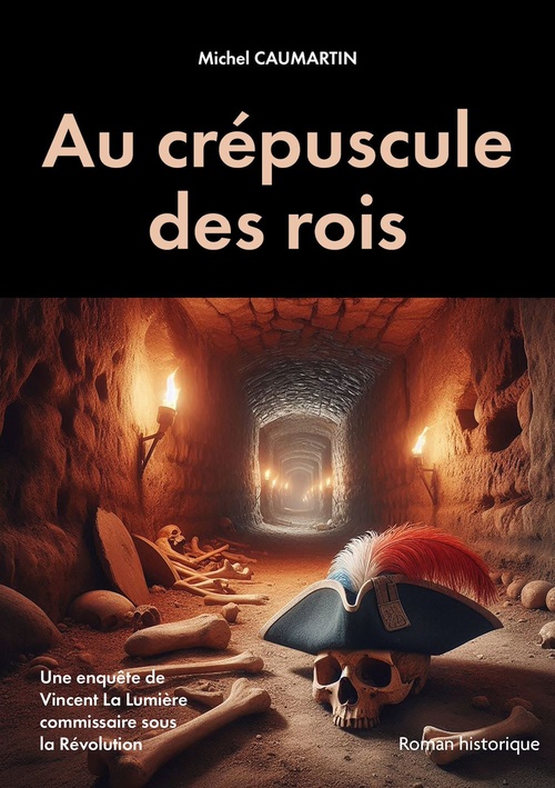 Couverture ebook de Au crépuscule des rois, de Michel CAUMARTIN