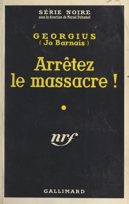 ebook cover of Arrêtez le massacre !, by Jo Barnais, Georgius