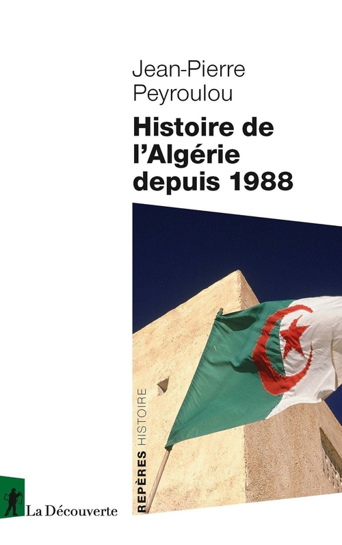 Couverture ebook de Histoire de l'Algérie depuis 1988, de Jean-Pierre Peyroulou
