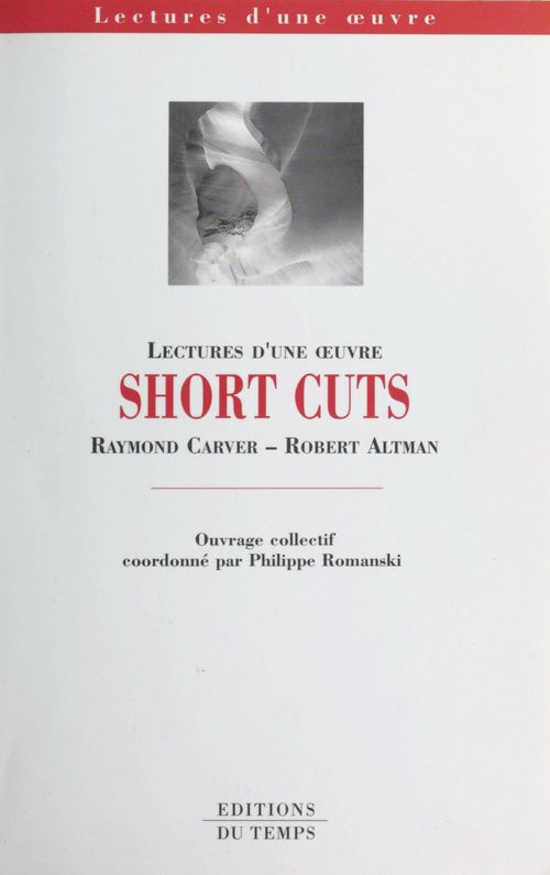 Couverture ebook de «Short cuts», Raymond Carver-Robert Altman, de Philippe Romanski