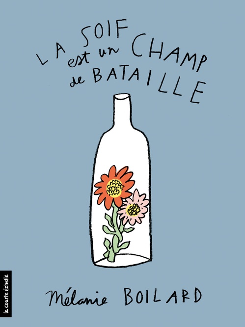 Couverture ebook de La soif est un champ de bataille, de Mélanie Boilard