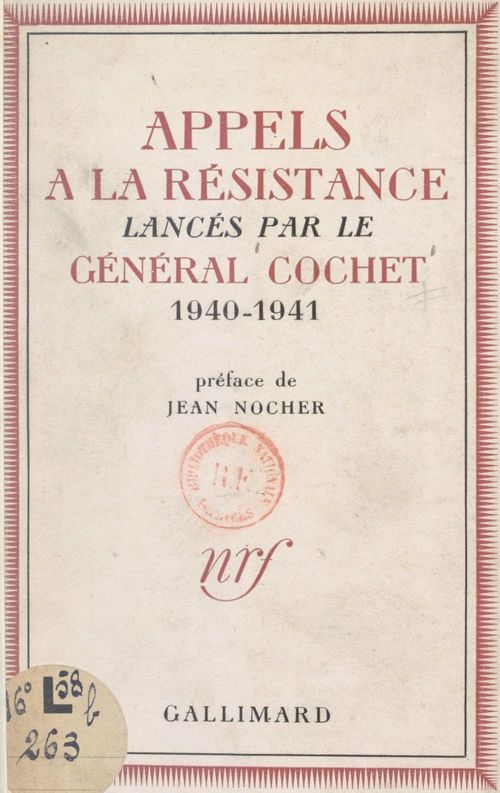 Couverture ebook de Appels à la Résistance lancés par le général Cochet, 1940-1941, de Gabriel Cochet