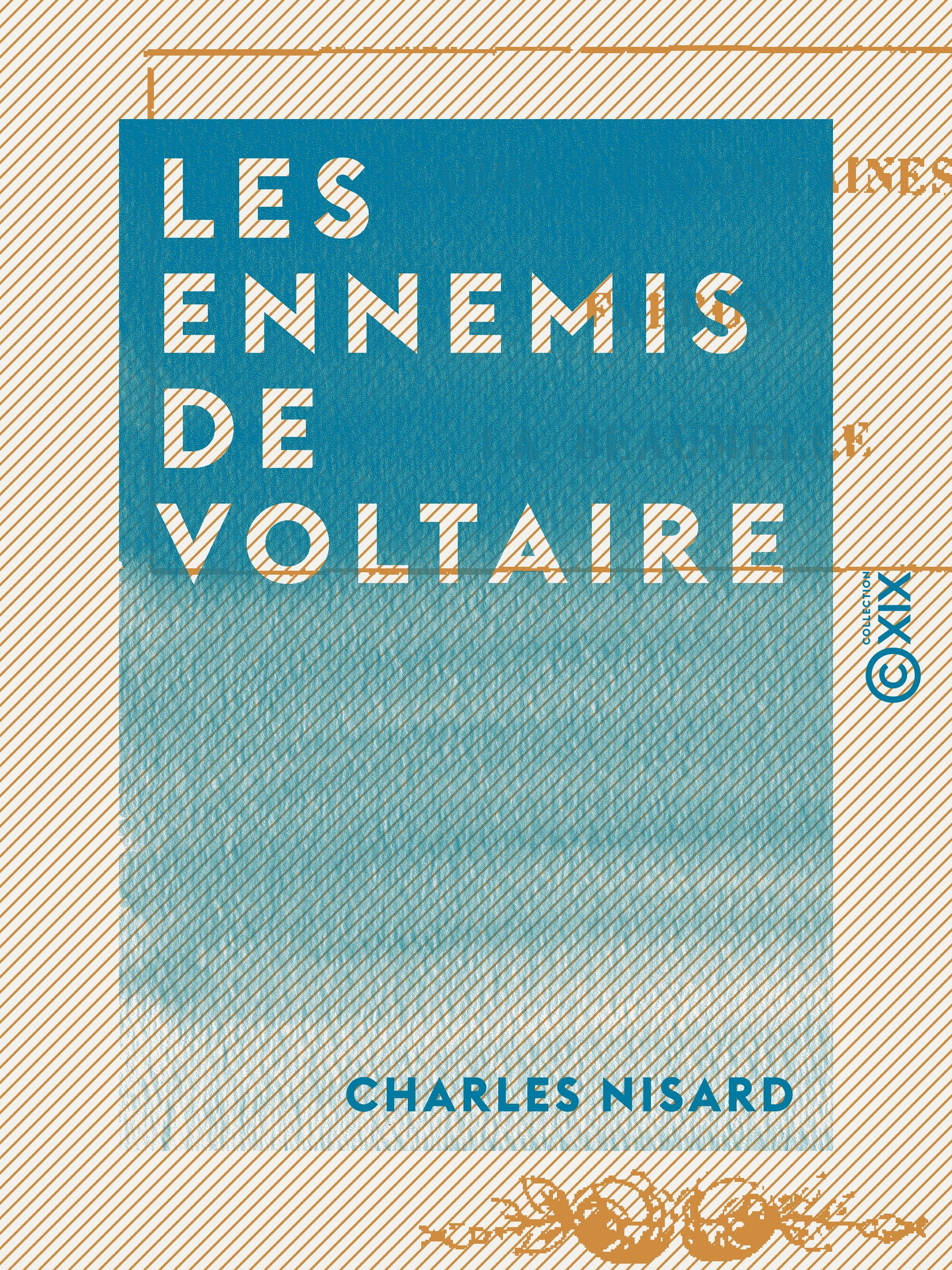 Couverture ebook de Les Ennemis de Voltaire, de Charles Nisard